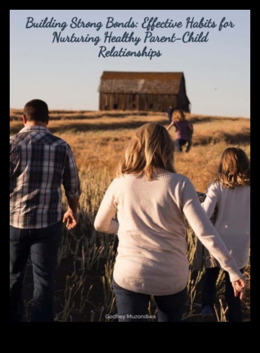 Legături înfloritoare care întrețin legăturile părinte-copil pentru toată viața 1 Legături înfloritoare: cultivarea legăturilor părinte-copil